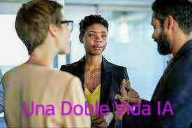 Una Doble Vida Unida IA